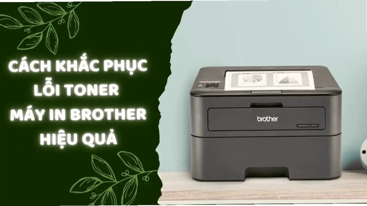Các bước sửa lỗi toner