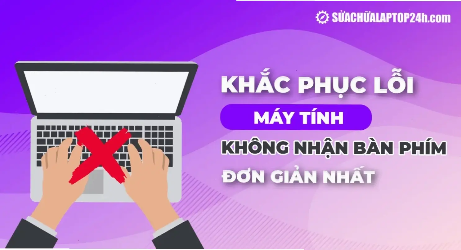 Cách Sửa Lỗi Cơ Bản Và Đơn Giản