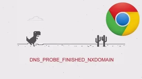 Cách Sửa Lỗi DNS_Probe_Finished_NXDomain Trên Điện Thoại