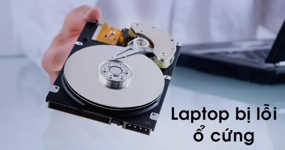Dấu hiệu nhận biết ổ cứng laptop bị lỗi