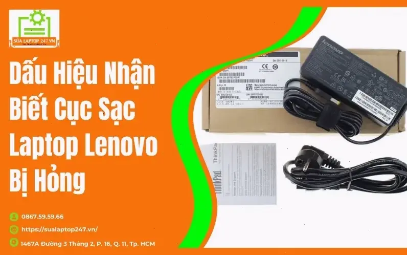 Nhận Biết Dấu Hiệu Hỏng Hóc Của Dây Sạc Laptop