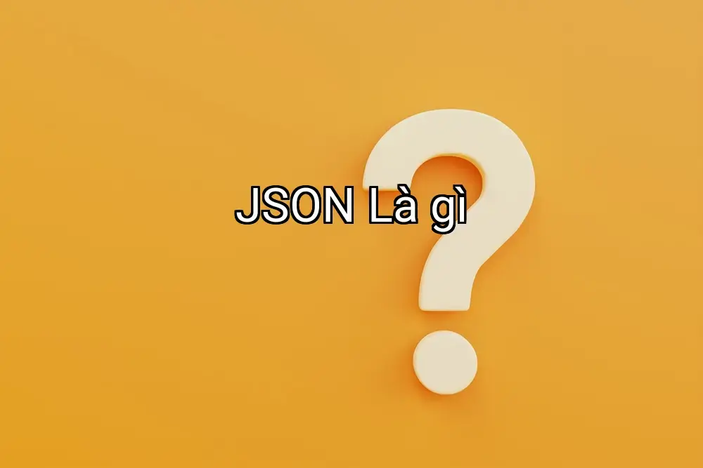 JSON Là gì