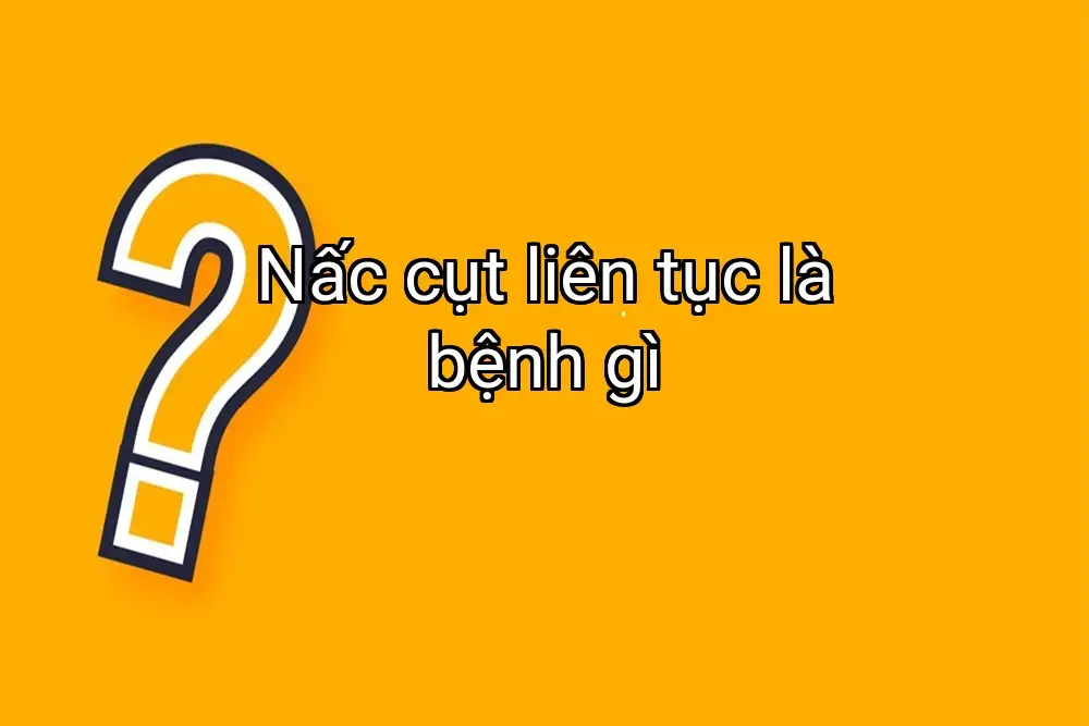 Nấc cụt liên tục là bệnh gì