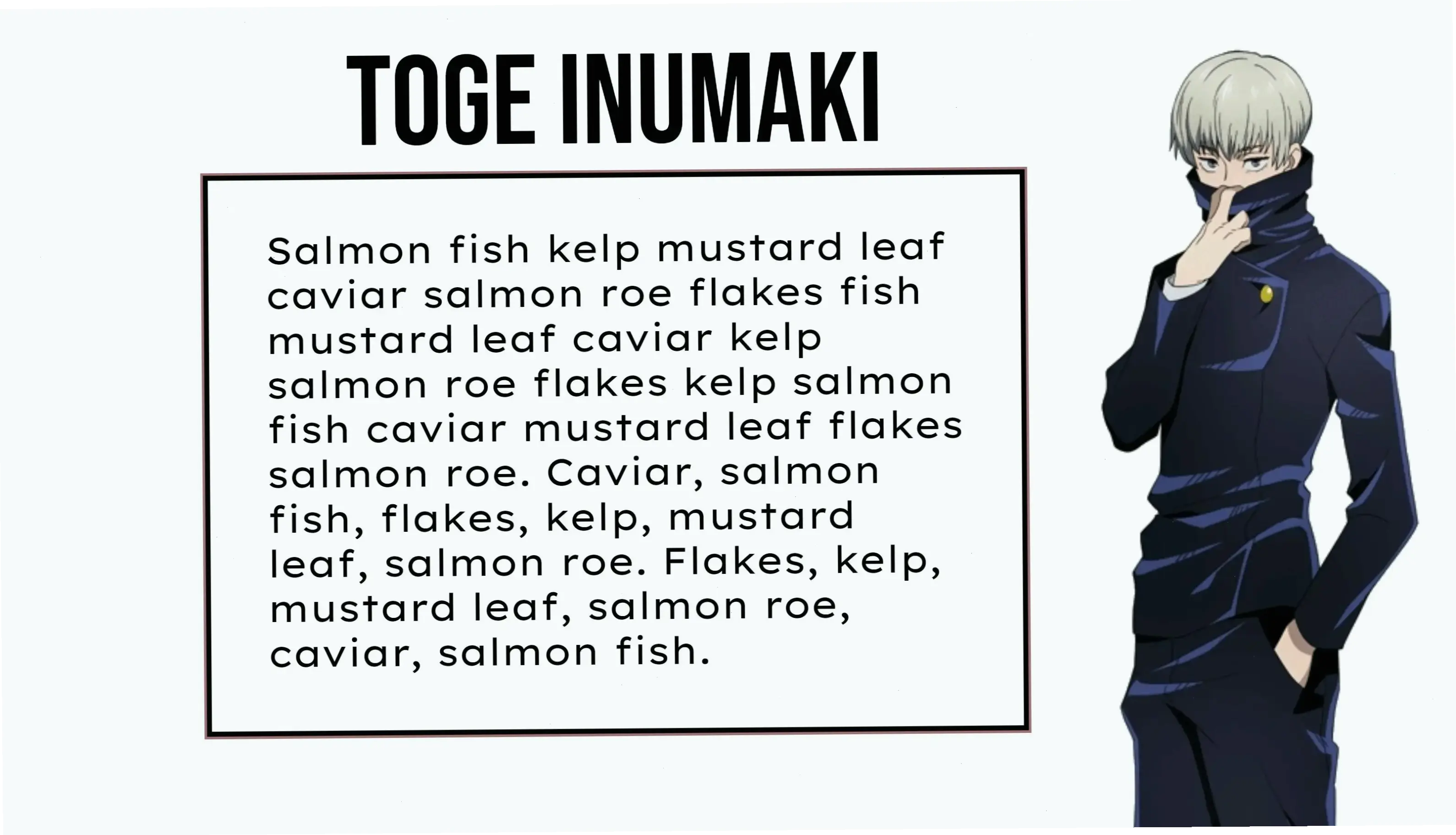 Ngôn ngữ Toge Inumaki: Hệ thống từ vựng độc đáo, chỉ dùng từ liên quan đến thức ăn.