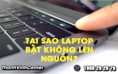 Tại sao máy tính không lên nguồn? Nguyên nhân và cách sửa!