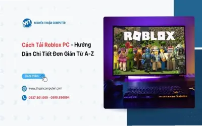 Cách tải Roblox trên laptop: Hướng dẫn dễ dàng cho người mới