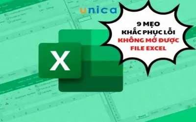 Khắc phục lỗi file Excel không mở được dễ dàng!