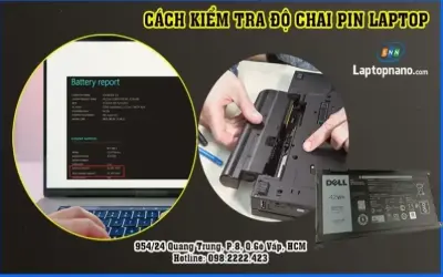 Cách kiểm tra tình trạng pin laptop nhanh chóng và dễ dàng