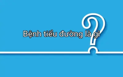 Bệnh tiểu đường là gì