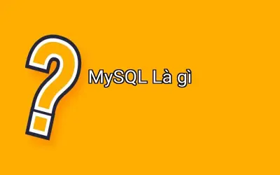 MySQL Là gì