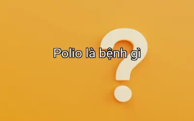 Polio là bệnh gì