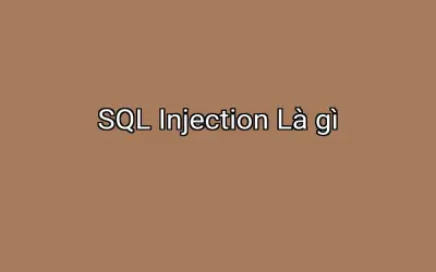 SQL Injection Là gì