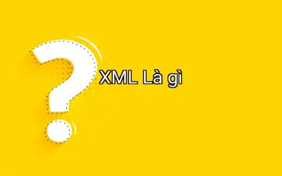 XML Là gì