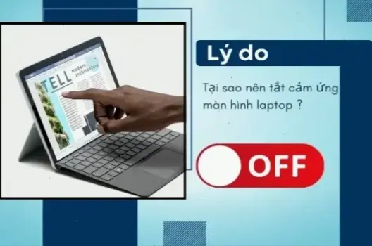 Hướng Dẫn Tắt Cảm Ứng Màn Hình Laptop: Cách Làm Siêu Đơn Giản