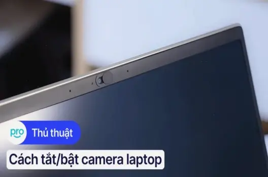 Hướng Dẫn Tắt Đèn Flash Camera Laptop Dễ Dàng Và An Toàn