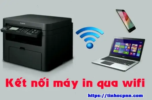 Hướng dẫn đơn giản: Cách kết nối máy in Canon với laptop nhanh chóng