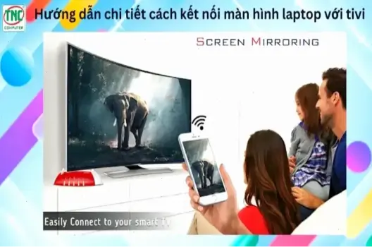 Hướng Dẫn Phát Video Từ Laptop Lên Tivi: Mẹo Nhanh Và Dễ Dàng