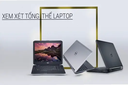Cách Test Laptop Dell Cũ: Hướng Dẫn Đơn Giản Cho Người Mới