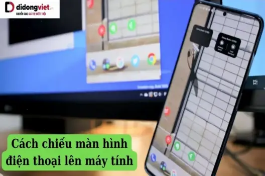 Cách Chiếu Điện Thoại Lên Laptop: Hướng Dẫn Dễ Dàng Và Hiệu Quả