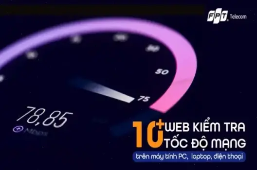 Bí quyết kiểm tra tốc độ mạng trên laptop chỉ trong 1 phút