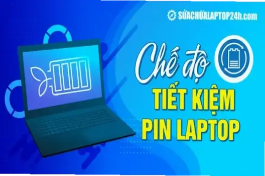 Tại Sao Máy Tính Của Bạn Hết Pin Nhanh? Bí Quyết Tiết Kiệm Pin!