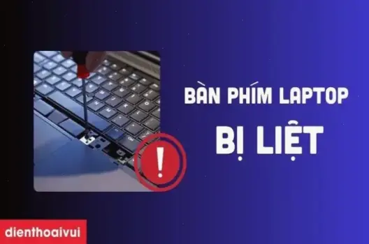 Hướng Dẫn Cách Kiểm Tra Bàn Phím Laptop Dễ Dàng
