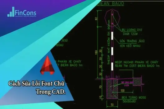 Cách Sửa Lỗi Font Chữ Trong Cad Hiệu Quả Và Nhanh Chóng