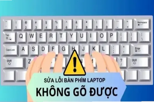 Tại sao bàn phím laptop không sử dụng được? Nguyên nhân phổ biến