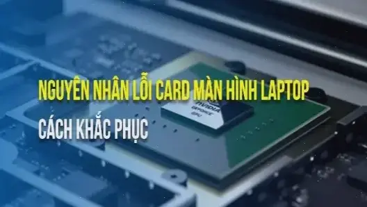 Khám Phá Lý Do Máy Tính Không Nhận Card Màn Hình Và Cách Khắc Phục