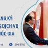 Cổng Dịch vụ công Quốc gia: Hướng dẫn đăng nhập và khai thác hiệu quả năm 2026