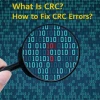 CRC Errors là gì và cách khắc phục hiệu quả