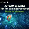 J2TEAM Security: Tiện ích bảo mật toàn diện cho trình duyệt Chrome