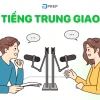 Lộ trình chi tiết học tiếng Trung cho người mới bắt đầu: Từ A đến Z