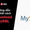 MySQL là gì? Hướng dẫn chi tiết từ A-Z cho người mới bắt đầu năm 2026