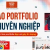Portfolio là gì? Hướng dẫn tạo portfolio chuyên nghiệp và ấn tượng 2026