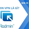 Radmin VPN: Giải pháp mạng riêng ảo miễn phí, bảo mật và tốc độ cao cho mọi nhu cầu