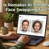 Remaker AI: Công Cụ Hoán Đổi Khuôn Mặt Đỉnh Cao Năm 2026