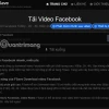 Tải Video Từ Facebook Về Máy Tính Và Điện Thoại Nhanh Chóng, Miễn Phí