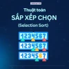 Thuật Toán Selection Sort: Hướng Dẫn Chi Tiết và Ví Dụ Lập Trình C++