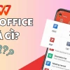 WPS Office: Bộ ứng dụng văn phòng toàn diện cho mọi thiết bị
