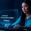 Xác thực hai yếu tố là gì và cách nó hoạt động?