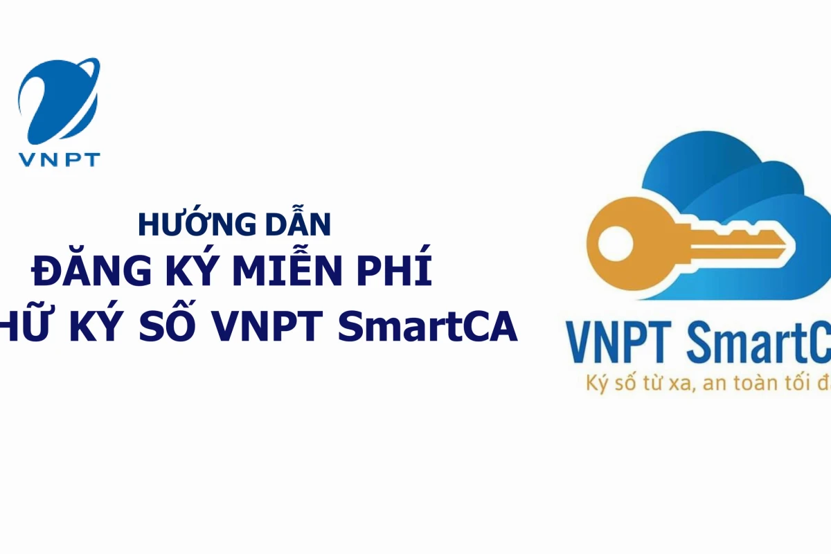 Chữ ký số VNPT: Hướng dẫn sử dụng và các loại dịch vụ 2026
