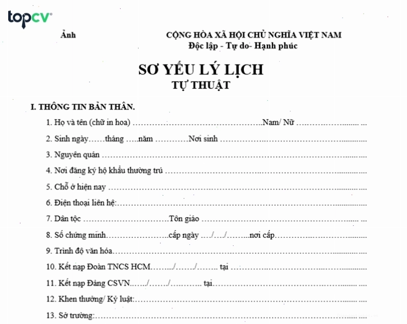 Bản sơ yếu lý lịch cần được xác nhận bởi cơ quan nhà nước có thẩm quyền