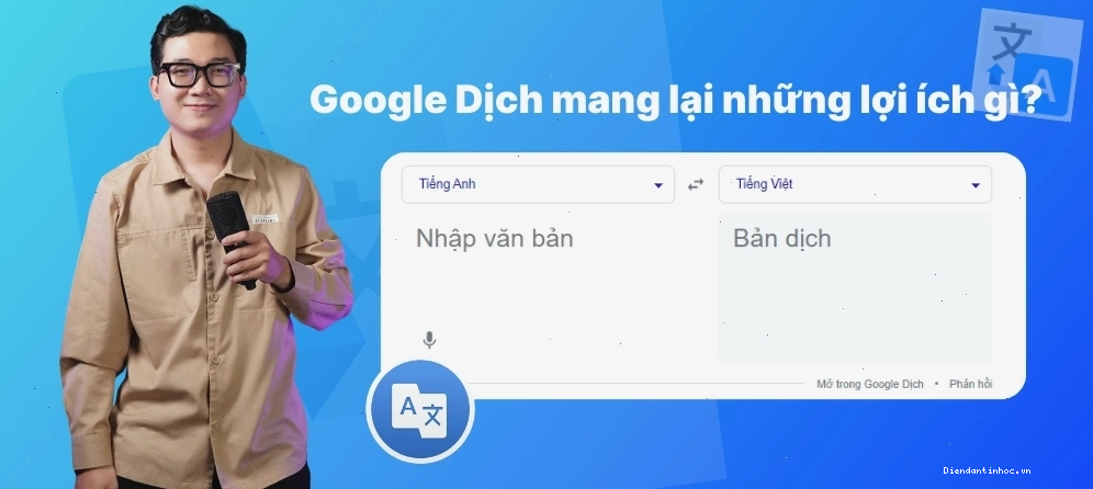 Các lợi ích chính của Google Dịch