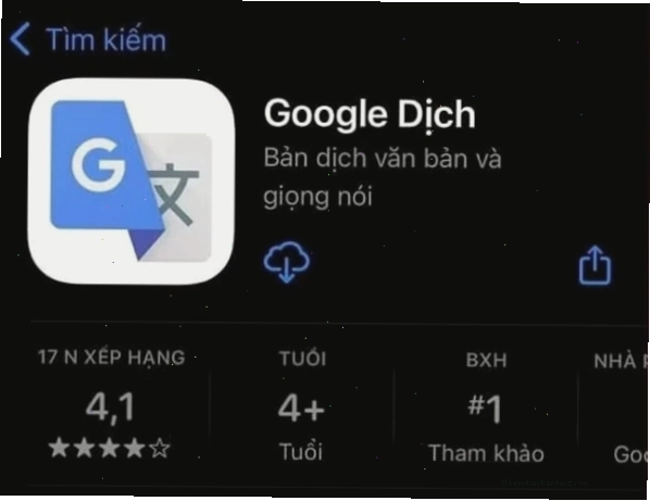 Cài đặt ứng dụng Google Translate (Google Dịch) từ App Store về thiết bị iOS của mình