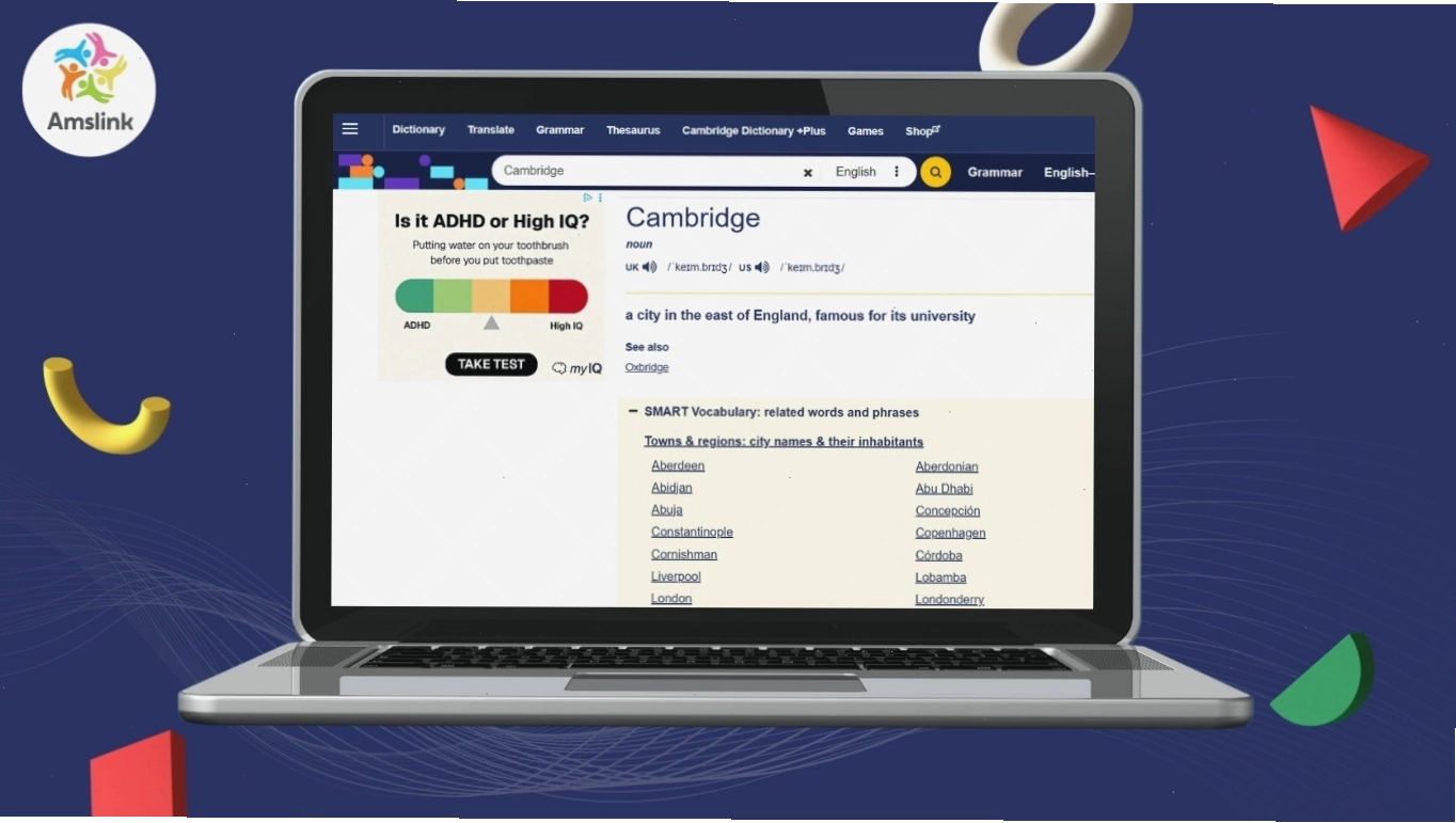 Cambridge Online Dictionary cung cấp hai giọng phát âm Anh-Anh và Anh-Mỹ
