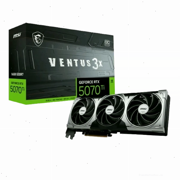 Card màn hình MSI GeForce RTX 5070 Ti 16G VENTUS 3X OC