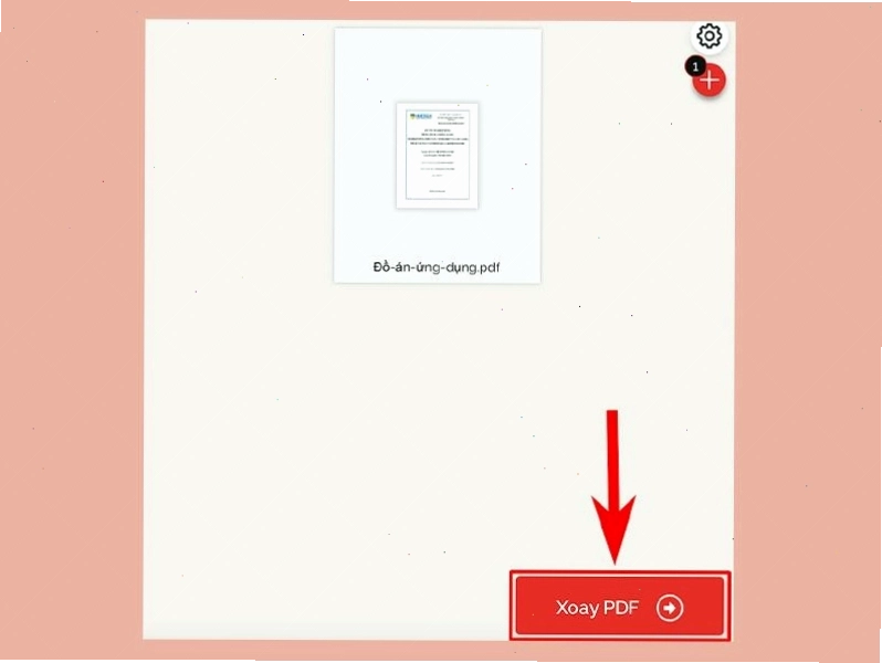 Chọn các trang và xoay hướng trong iLovePDF