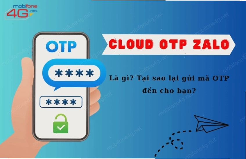 Cloud OTP là gì? Dịch vụ xác thực hai yếu tố dựa trên đám mây