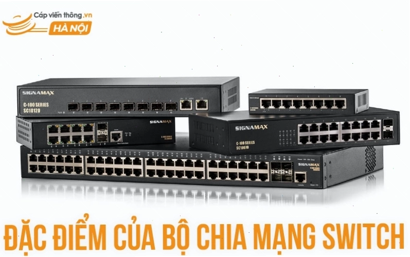 Đặc điểm của bộ chia mạng Switch với nhiều cổng kết nối Ethernet